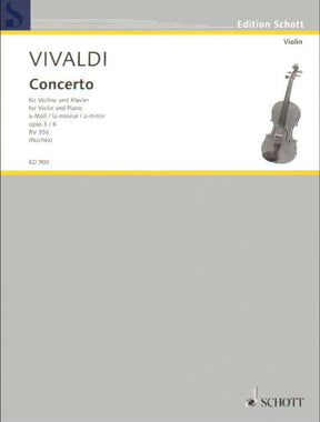 Vivaldi, Antonio -Violin Concerto in A Minor, Op 3 and No 6, RV 356 - for Violin and Piano - editor Nachez - Schott