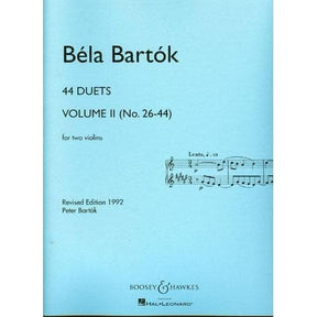Bartók, Béla - 44 Duets, Volume 2 (Nos 26-44) - Two Violins - revised by Peter Bartók (1992) - Boosey & Hawkes Edition
