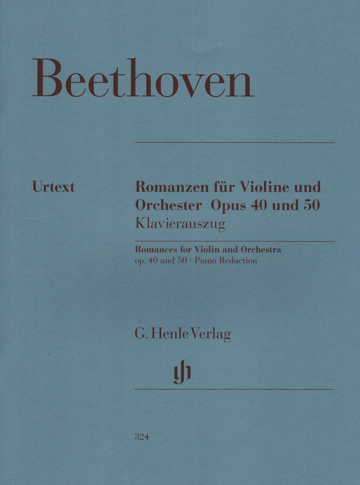 Beethoven, Ludwig - Two Romances, Op 40 and 50 - Violin and Piano - edited by Wolfgang Schneiderhan - G Henle Verlag URTEXT