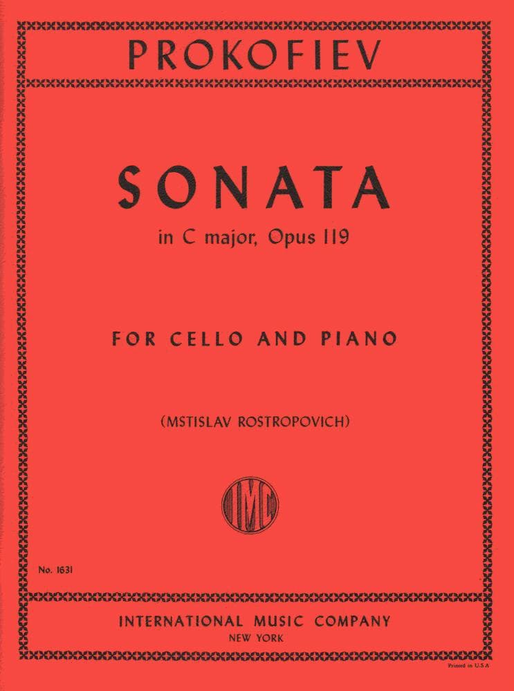Prokofiev, Sergey - Cello Sonata in C Major, Op 119 - for Cello and Piano - edited by Rostropovich - International Music Company
