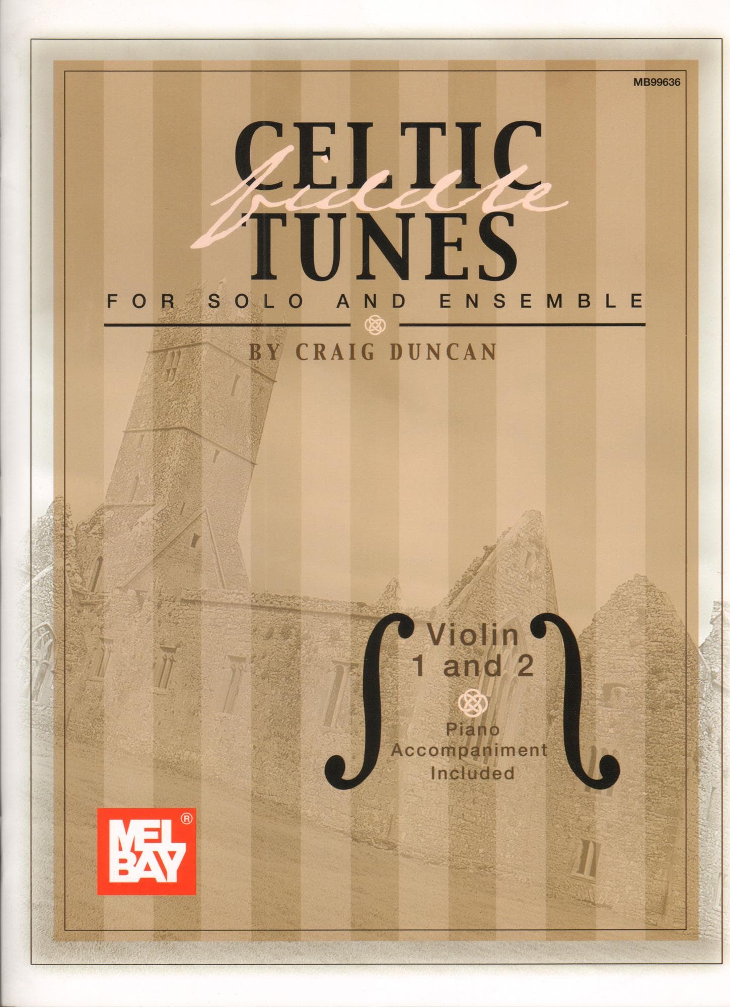 Duncan - Celtic Fiddle Tunes for Solo and Ensemble - 1 or 2 Violins with Piano Accompaniment - Mel Bay Publications