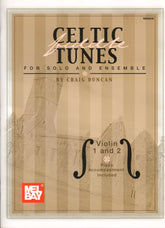 Duncan - Celtic Fiddle Tunes for Solo and Ensemble - 1 or 2 Violins with Piano Accompaniment - Mel Bay Publications
