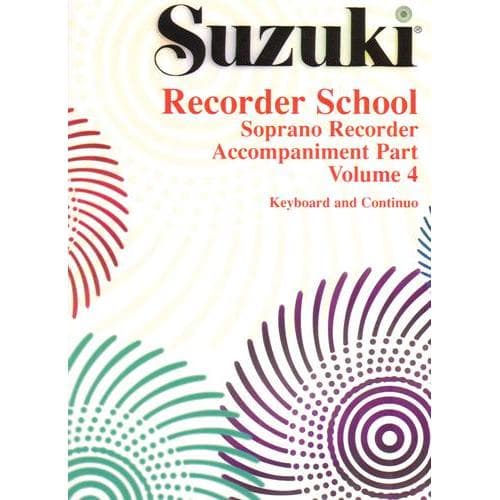 Suzuki Recorder School Piano Accompaniment, Volume 4, Soprano