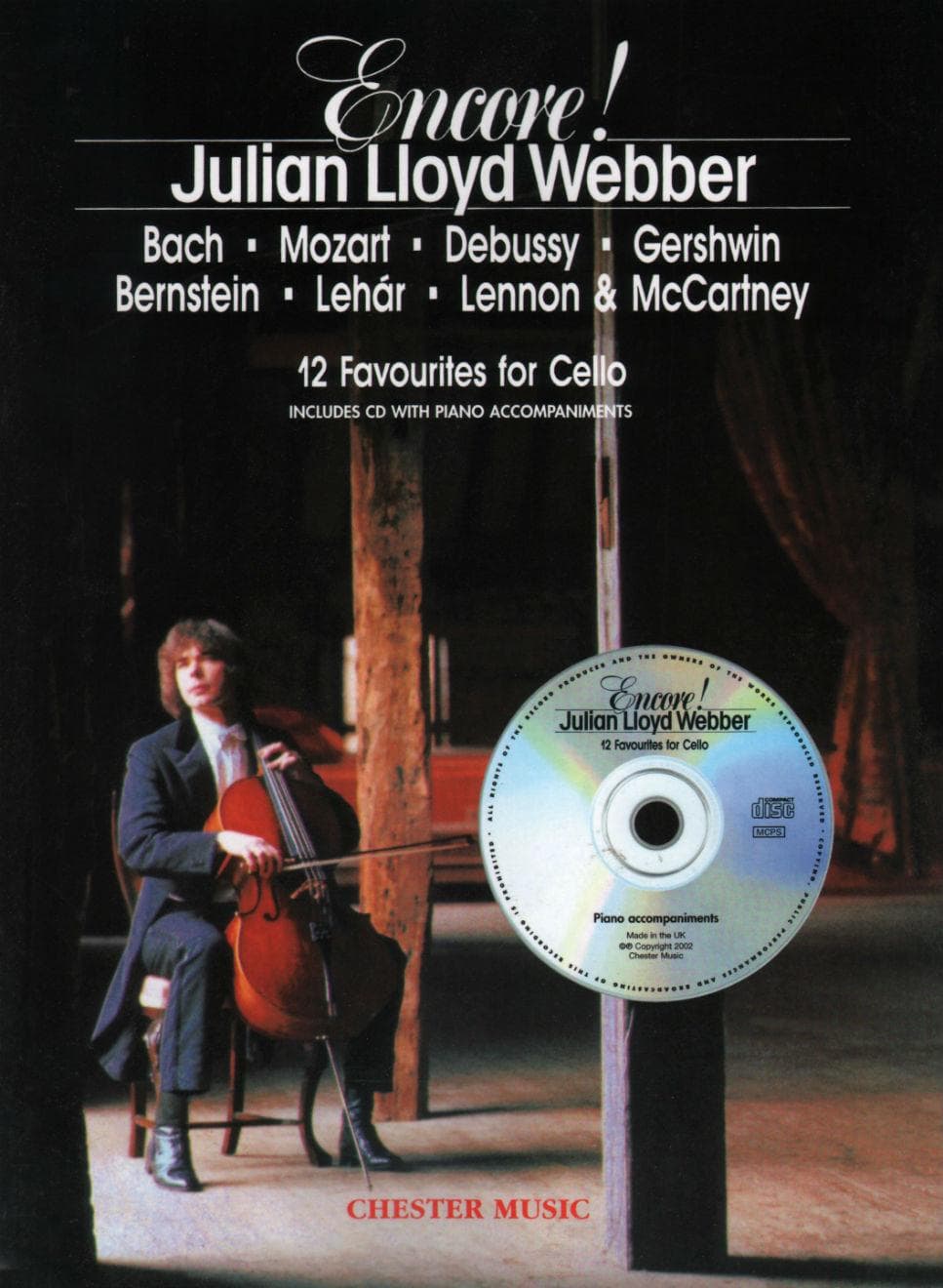 Encore! 12 Favourites for Cello - Book/CD set - edited by Julian Lloyd Webber - Chester Music