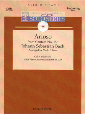 Bach, JS - Arioso from Cantata No 156 for Cello and Piano with Piano Accompaniment on CD - Arranged by Isaac - Fischer Edition