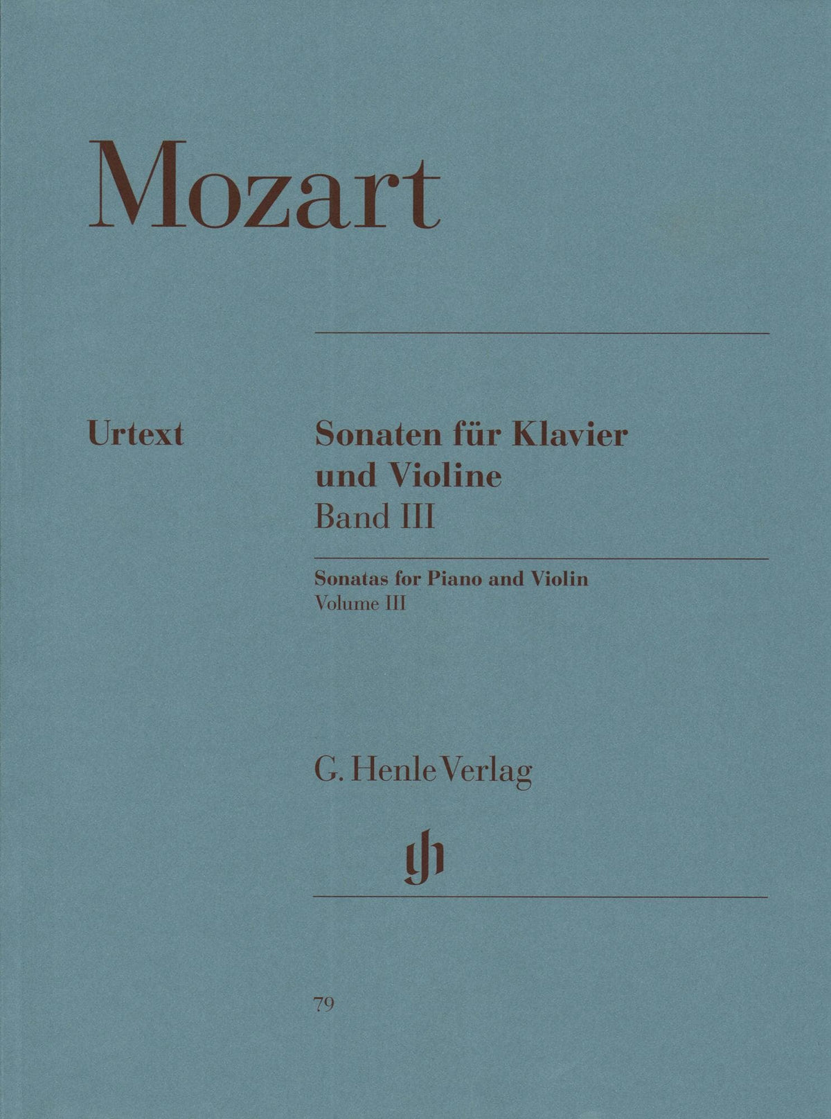 Mozart, WA - Sixteen Sonatas, Volume 3 - Violin and Piano - edited by Wolf-Dieter Seiffert - G Henle Verlag URTEXT