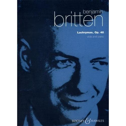 Britten, Benjamin - Lachrymae Op 48 for Viola and Piano - Boosey & Hawkes Edition