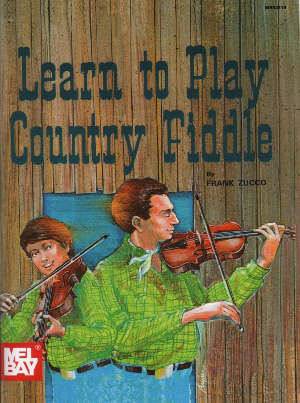 Zucco - Learn To Play Country Fiddle For Violin Published by Mel Bay Publications
