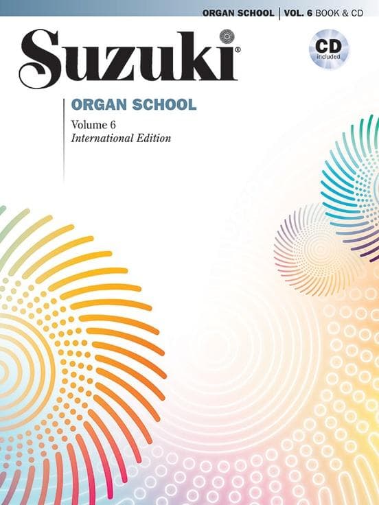 Suzuki Organ School Method Book and CD, Volume 6