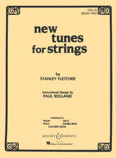 Fletcher, Stanley - New Tunes For Strings, Book 2 - Cello - Boosey & Hawkes Edition