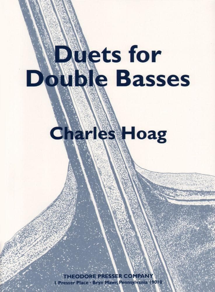 Hoag, Charles K - Duets for Double Basses - Theodore Presser Co