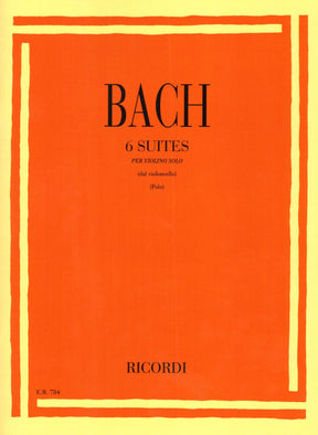 Bach, JS - 6 Suites for solo violin BWV 1007-1012 - Ricordi