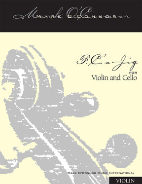 O'Connor, Mark - F.C.'s Jig for Violin and Cello - Violin - Digital Download