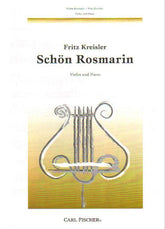 Kreisler, Fritz - Schön Rosmarin - Violin and Piano - Carl Fischer Edition
