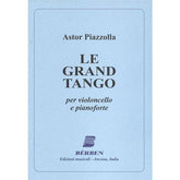 Piazzolla, Astor - Le Grand Tango For Cello and Piano Published by Berben