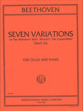 Beethoven, Ludwig - 7 Variations on a Theme Bei Mannern from Mozart's Magic Flute WoO 46 for Cello and Piano - International Edition
