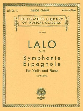 Lalo, Edouard - Symphonie Espagnole, Op 21 - Violin and Piano - edited by Leopold Lichtenberg - G Schirmer Edition