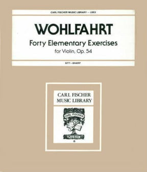 Wohlfahrt, Franz - 40 Elementary Etudes for Violin, Op 54 - edited by Sitt and Sharp - Carl Fischer
