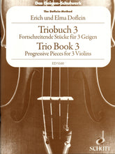 Doflein, Erich and Elma - The Doflein Method: Progressive Pieces for 3 Violins, Volume 3 - Performance Score - Schott Edition