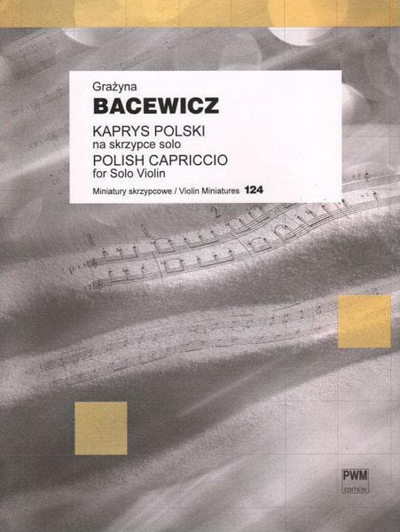 Bacewicz's Polish Caprice: Violin Sheet Music