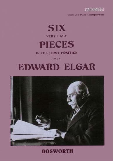 Elgar, Edward - Six Very Easy Pieces In First Position, Op 22 - Violin and Piano - Bosworth Edition
