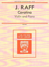 Raff, Joseph Joachim- Cavatina, Op 85, No3 for Violin and Piano - edited by George Perlman - Carl Fischer
