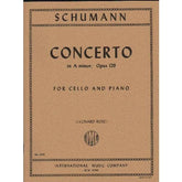 Schumann, Robert - Concerto In a minor Op 129 - Cello and Piano - edited by Leonard Rose - International Music Company