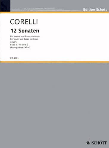 Corelli, Arcangelo - Sonatas Volume 2, Nos 7-12-12, Op 5 for Violin and Piano - Schott Edition