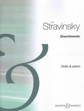 Stravinsky, Igor - Divertimento For Violin and Piano Published by Boosey & Hawkes