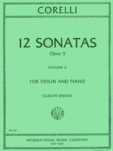 Corelli, Arcangelo - 12 Sonatas Op 5 Volume 2 Nos 7-12 for Violin and Piano - arranged by Jensen - International Edition
