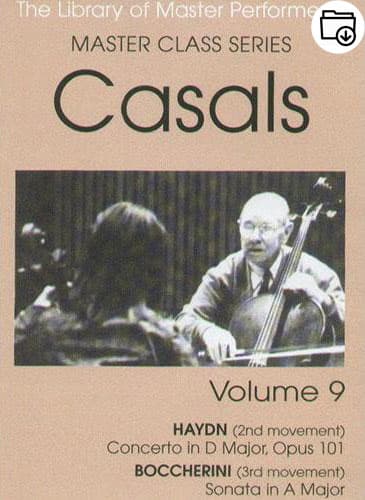 Pablo Casals Master Class Series Volume 9