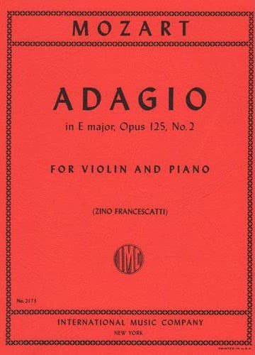 Mozart, WA - Adagio in E Major, K 261 - Violin and Piano - edited by Zino Francescatti - International Music Co