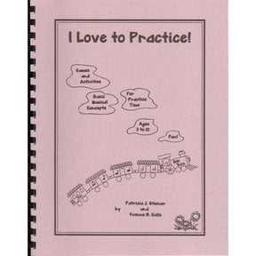 I Love to Practice - P Steiner / Y Halls