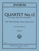 Dvorák, Antonín - String Quartet No 12 in F Major, Op 96 ("American") - Two Violins, Viola, and Cello - edited by the Paganini Quartet - International Music Co