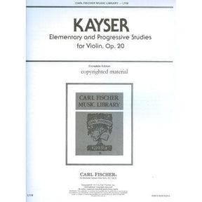 Kayser, Heinrich Ernst - 36 Elementary and Progressive Studies, Op 20 (Complete) - Violin - Carl Fischer Edition