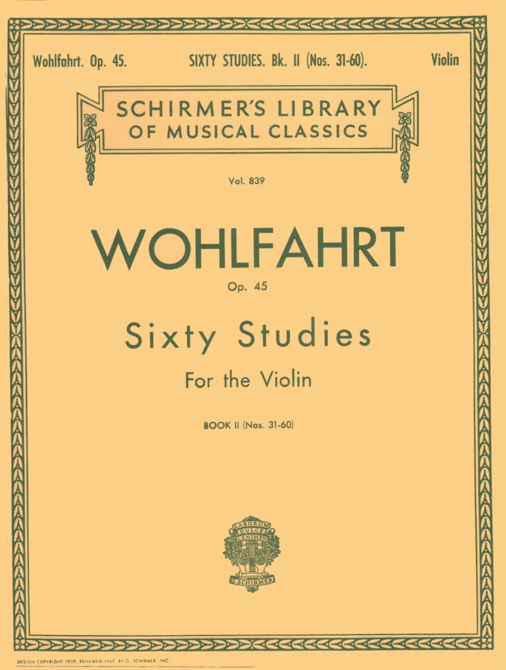 Wohlfahrt, Franz - 60 Studies, Op 45, Book 2 - Violin - edited by Gaston Blay - G Schirmer Edition