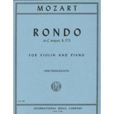 Mozart, WA - Rondo in C Major, K 373 - Violin and Piano - edited by Zino Francescatti - International Music Co