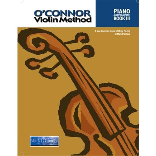 O'Connor Violin Method III - Piano Accompaniment