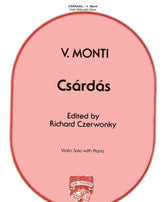 Monti, Vittorio - Csárdás - Violin and Piano - edited by Richard Czerwonky - Carl Fischer Edition