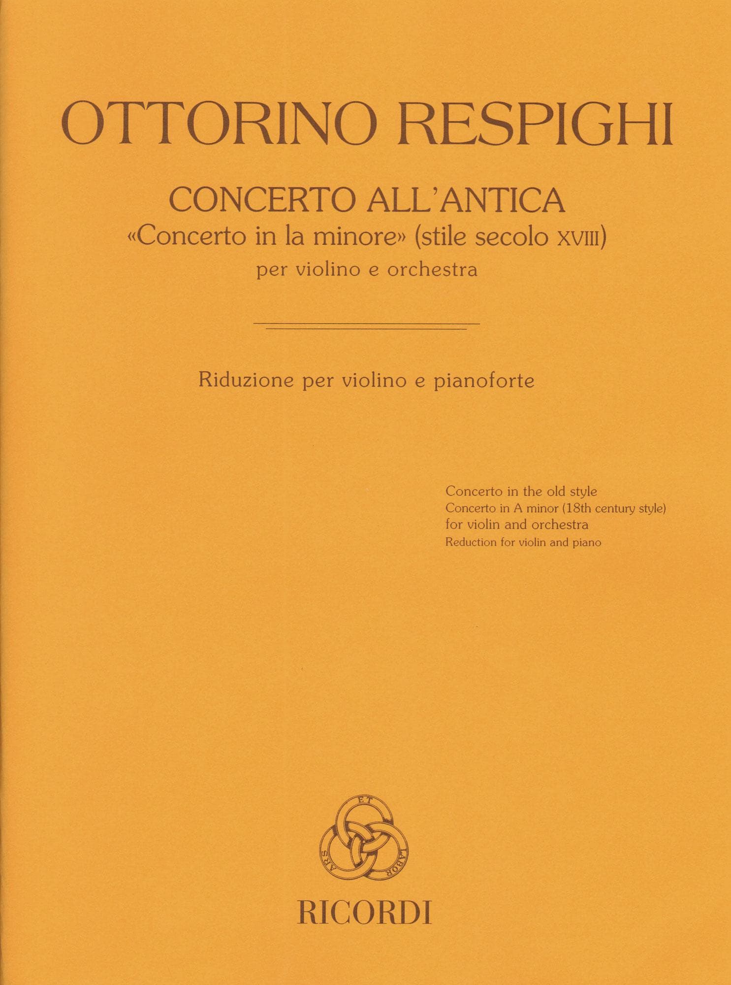 Respighi, Ottorino - Concerto All'Antica in A minor (18th Century Style) - for Violin and Piano - Ricordi