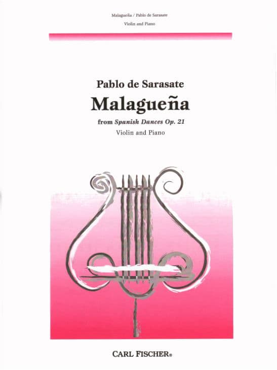 Sarasate, Pablo de - Malaguena Op 21 - for Violin and Piano - Carl Fischer