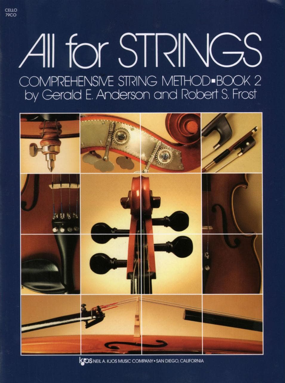 All For Strings Comprehensive String Method - Book 2 for Cello by Gerald E Anderson and Robert S Frost