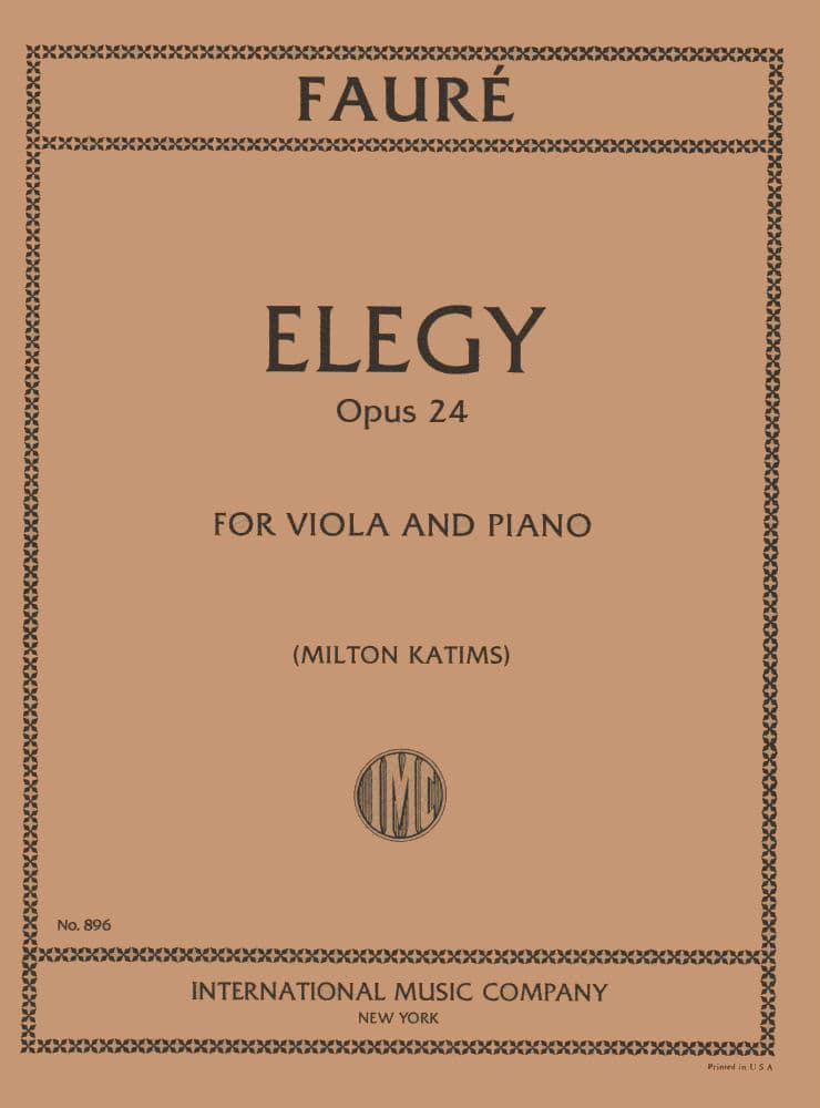 Fauré, Gabriel - Elegy, Op 24 - Viola and Piano - edited by Milton Katims - International Edition