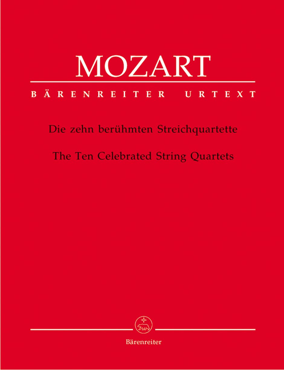 Mozart, WA - The Ten Celebrated String Quartets - Two Violins, Viola, and Cello - edited by Ludwig Finscher - Bärenreiter Verlag URTEXT