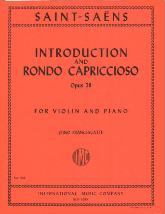Saint-Saëns, Camille - Introduction and Rondo Capriccioso, Op 28 - Violin and Piano - edited by Zino Francescatti - International Music Company