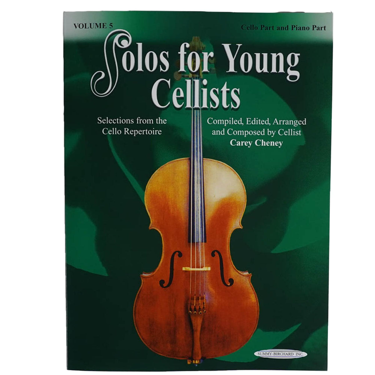 Solos for Young Cellists: Volume 5 - for Cello and Piano - by Carey Cheney