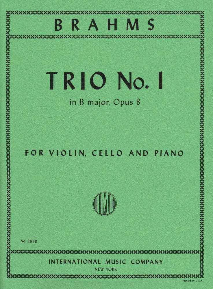 Brahms, Johannes - Piano Trio No 1 in B Major Op 8 for Violin, Cello and Piano - International Edition