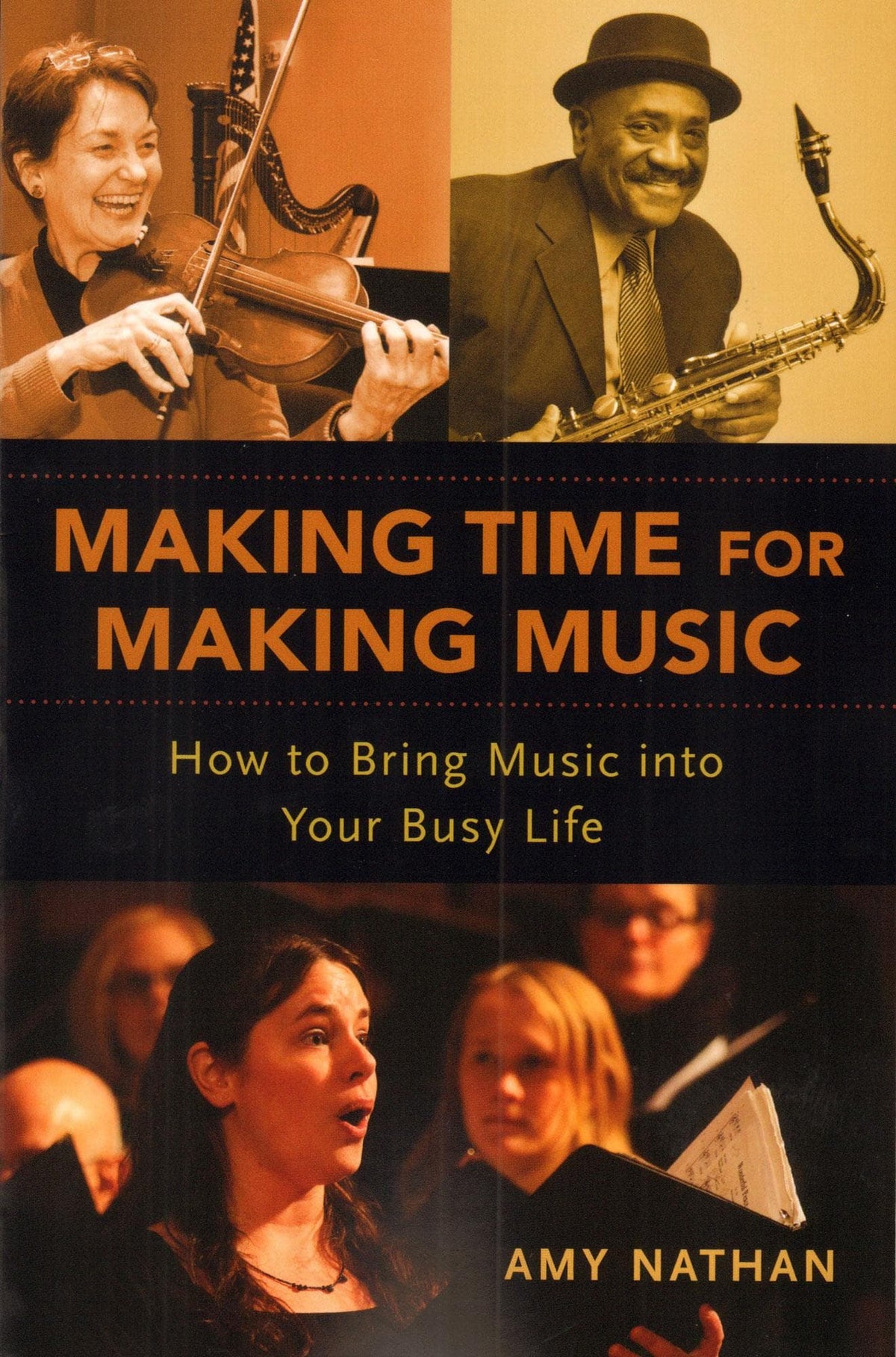 Making Time For Making Music by Amy Nathan