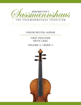 Sassmannshaus, Kurt and Christoph and Lusk, Melissa - Violin Recital Album, Volume 1: First Position - for Violin, Violin and Piano, or Violin Duet - Barenreiter