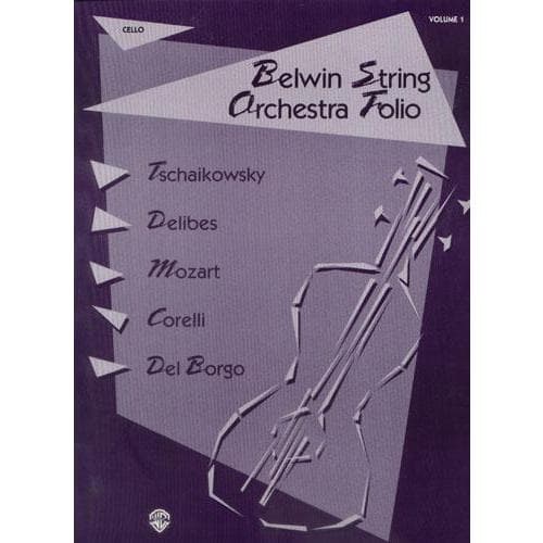 Belwin String Orchestra Folio - Volume 1 for Cello by Goldsmith/Del Borgo/Hoffer - Belwin/Mills Publication